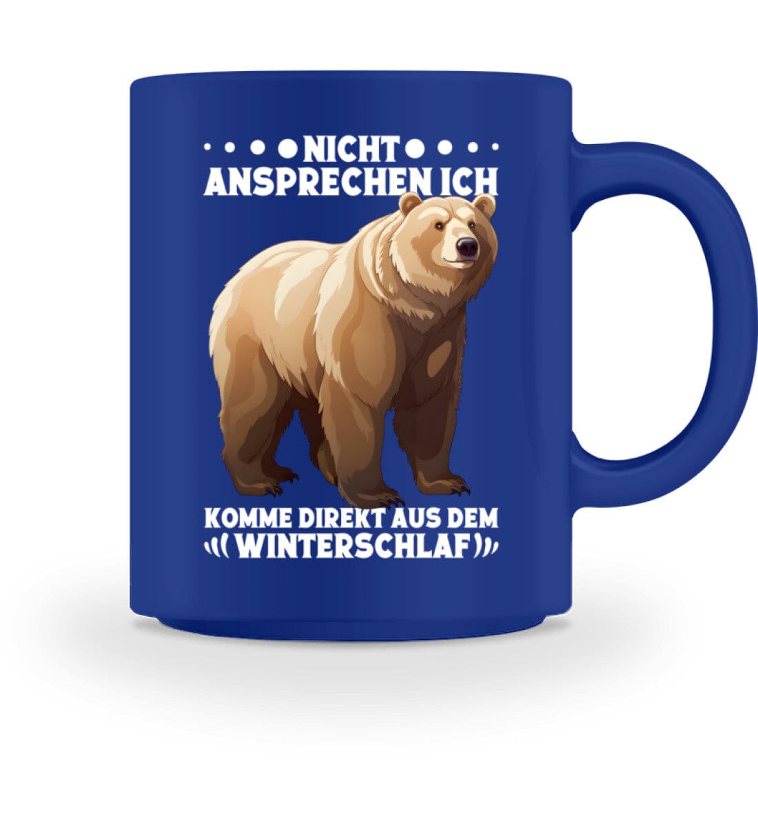 Nicht ansprechen komme aus dem Winterschlaf - Tasse