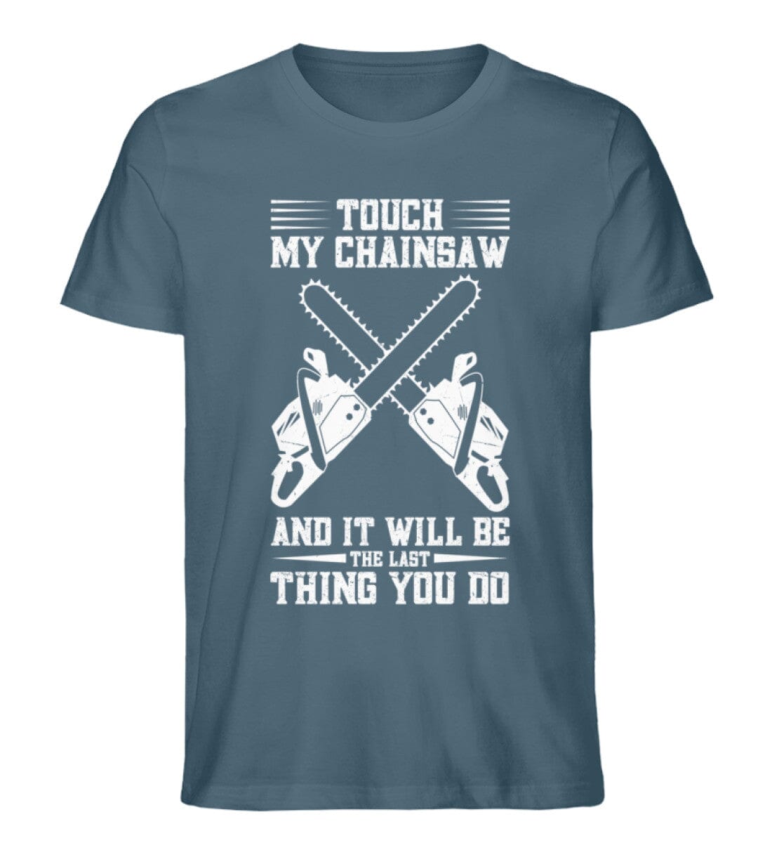 touch my chainsaw - Unisex Premium Bio Shirt Stargazer S
