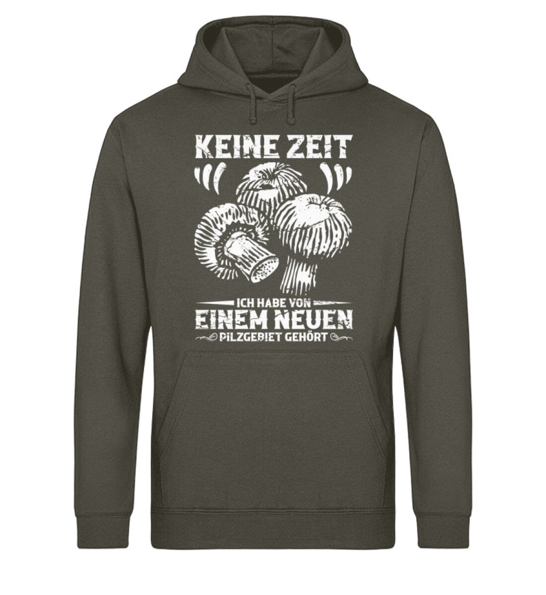 Ich habe von einem neuen Pilzgebiet gehört - Unisex Bio Hoodie Khaki S