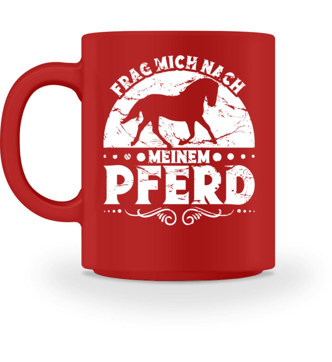 Frag mich nach meinem Pferd - Tasse Red M