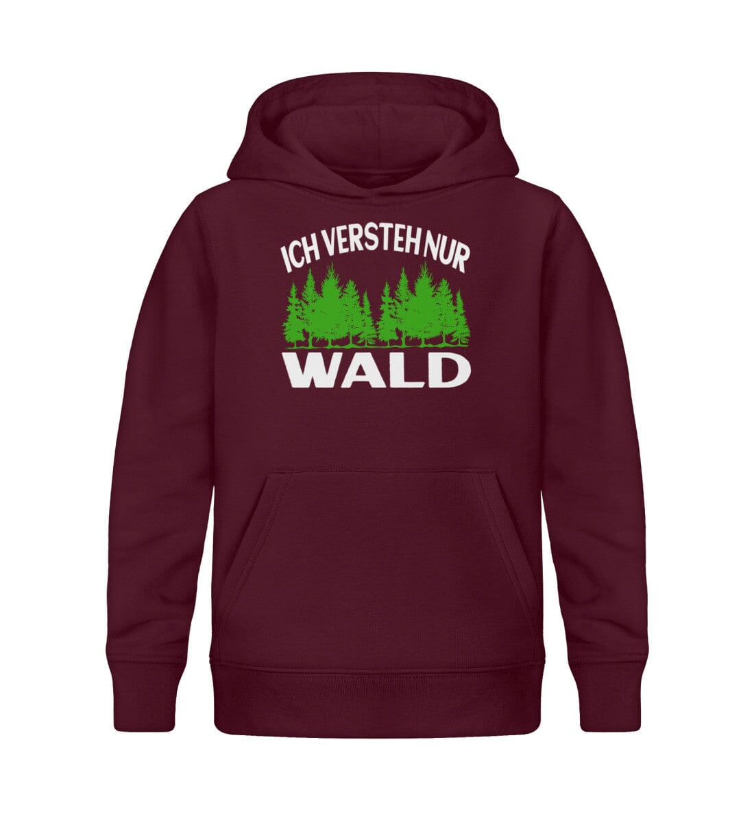 Ich versteh nur Wald - Kinder Bio Hoodie Burgundy 12/14 (152/164)