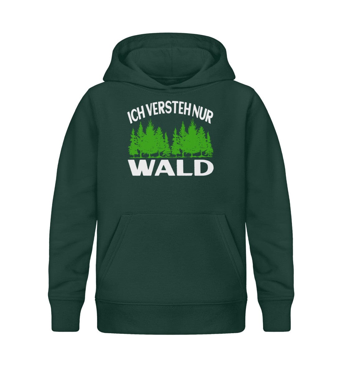 Ich versteh nur Wald - Kinder Bio Hoodie Glazed Green 12/14 (152/164)