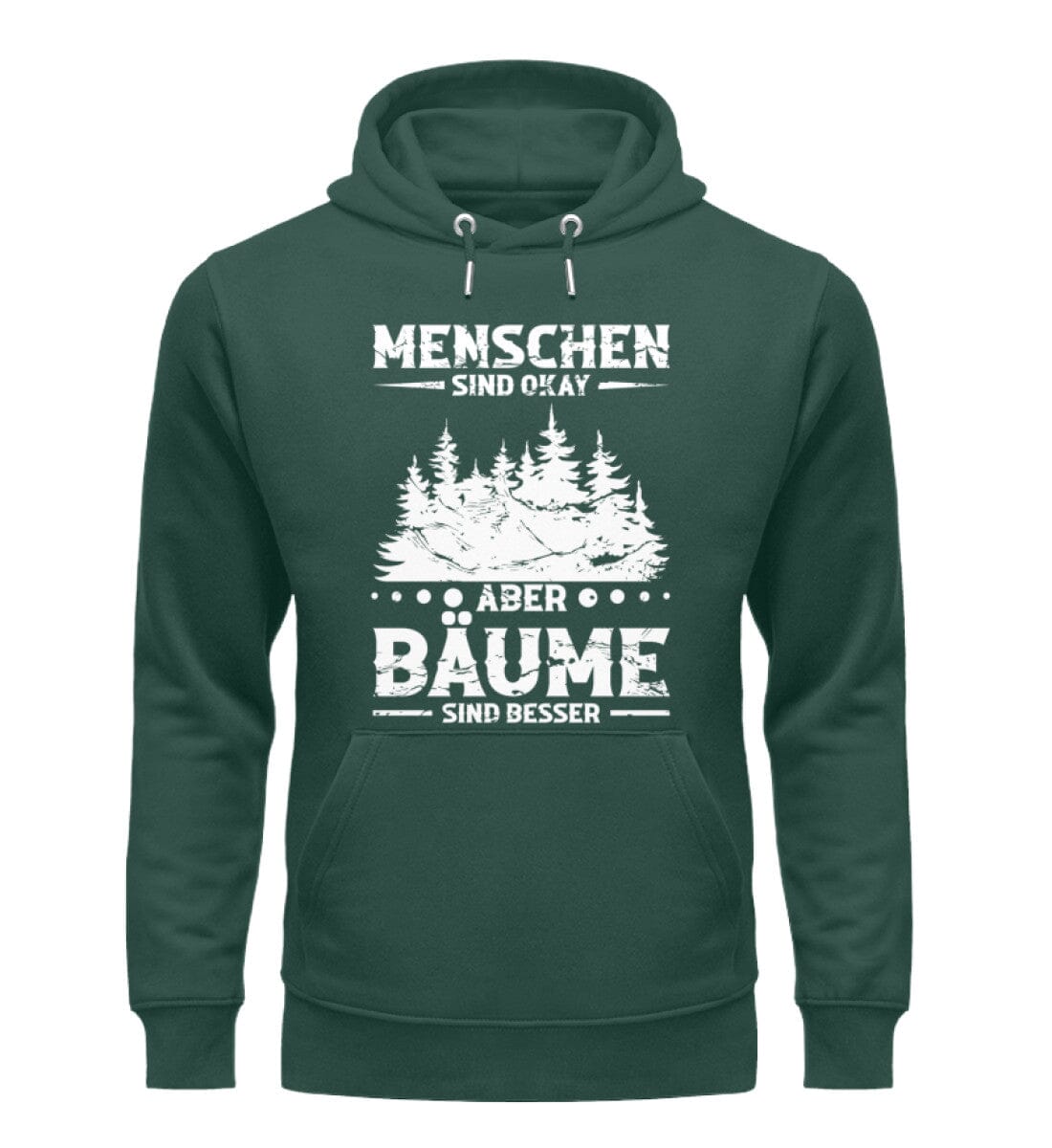 Menschen sind okay aber Bäume sind besser - Unisex Premium Bio Hoodie Glazed Green S