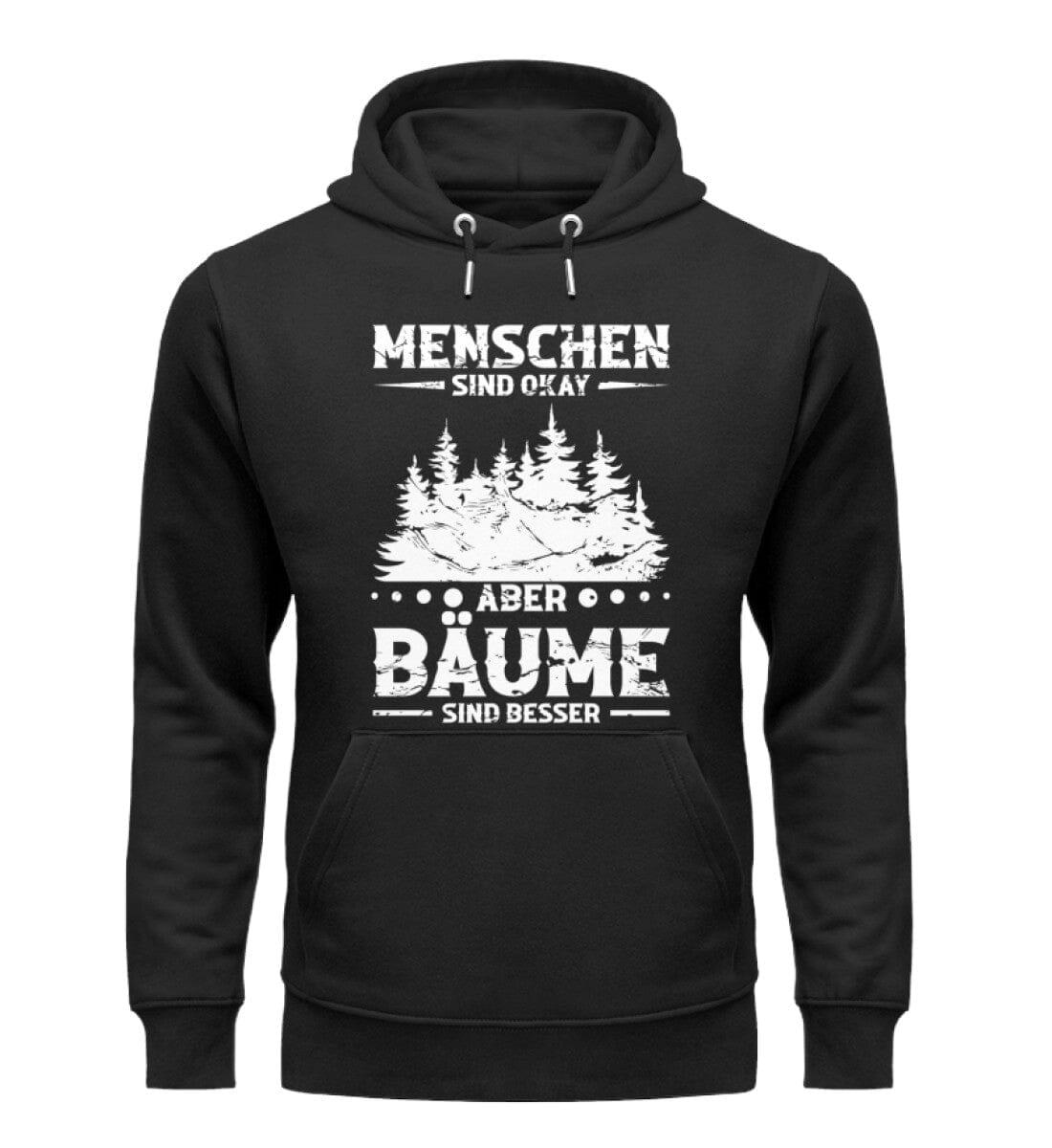 Menschen sind okay aber Bäume sind besser - Unisex Premium Bio Hoodie Black XS