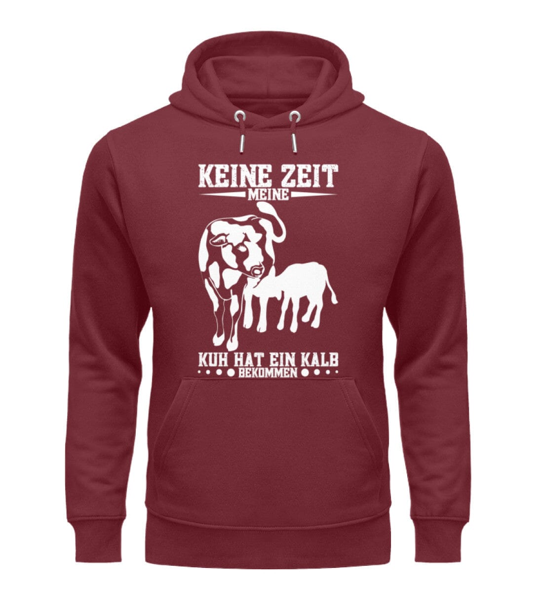 Keine Zeit meine Kuh hat Kalb bekommen - Unisex Premium Bio Hoodie Burgundy S