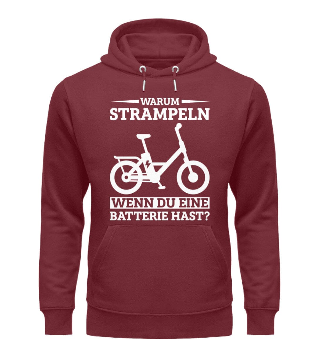 Warum Strampeln wenn du eine Batterie hast - Unisex Organic Hoodie Burgundy S