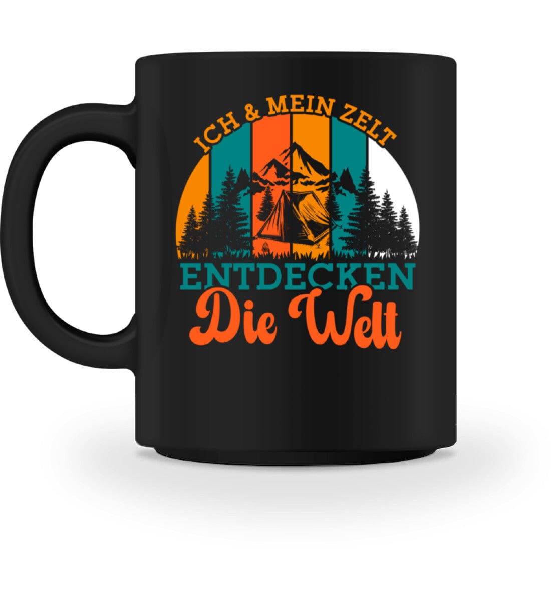 Ich und mein Zelt entdecken die Welt - Tasse Black M
