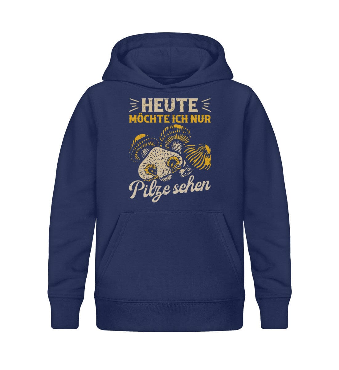 Heute möchte ich nur Pilze sehen - Kinder Bio Hoodie French Navy 12/14 (152/164)