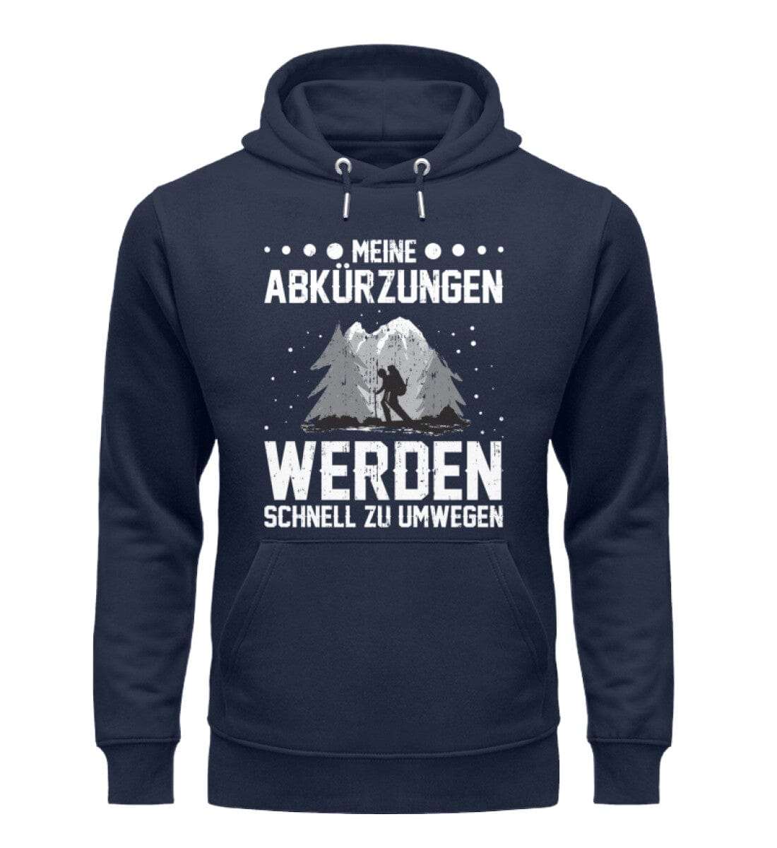 Meine Abkürzungen werden schnell zu Umwegen - Unisex Premium Bio Hoodie French Navy XS