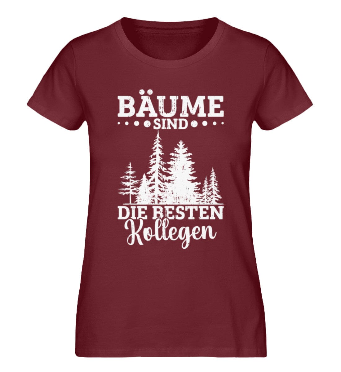 Bäume sind die besten Kollegen - Damen Premium Organic Shirt Burgundy XS