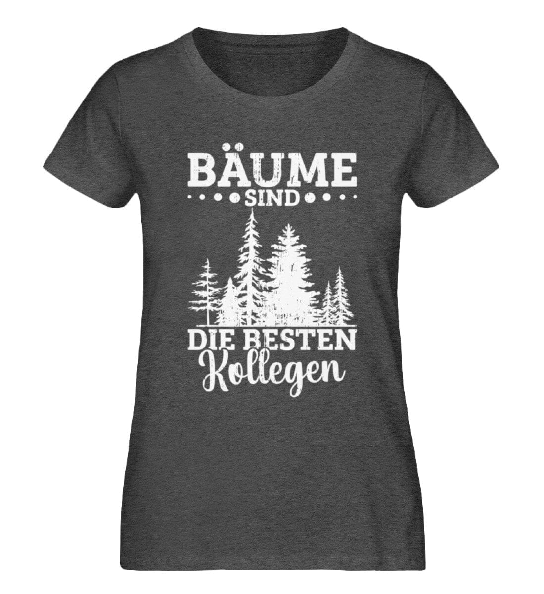 Bäume sind die besten Kollegen - Damen Premium Organic Shirt Dark Heather Grey XS