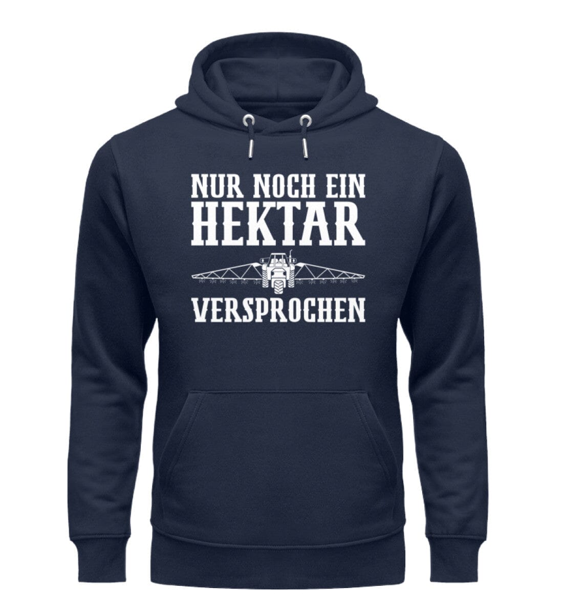Nur noch ein Hektar versprochen - Unisex Organic Hoodie French Navy XS