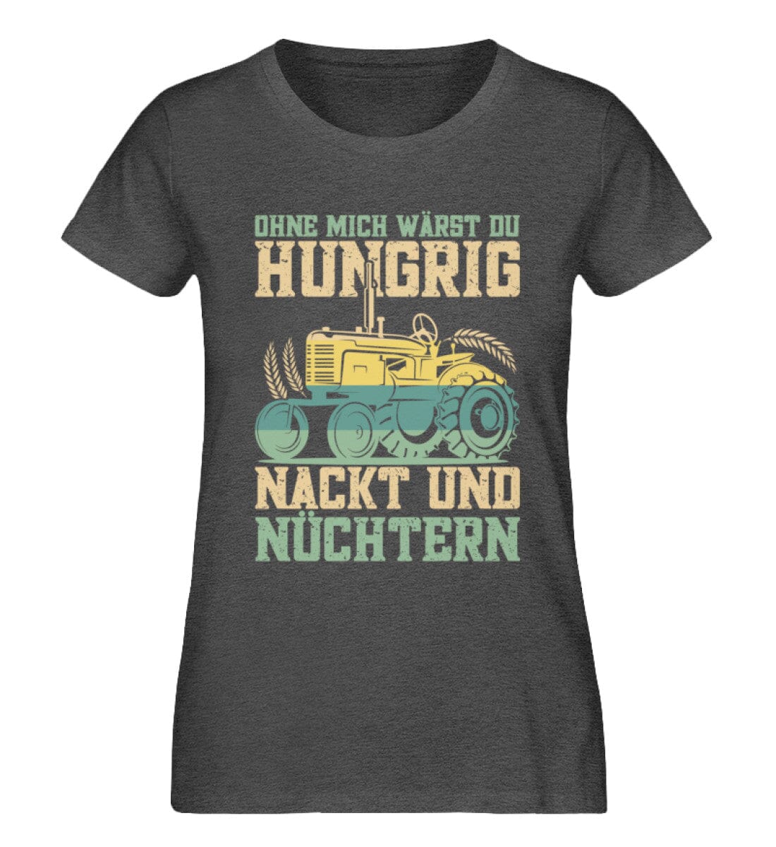 Ohne mich hungrig nackt und nüchtern - Damen Premium Bio Shirt Dark Heather Grey XS