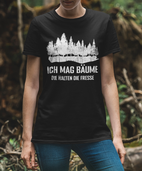 Bäume halten die Fresse - Übergrößenshirt