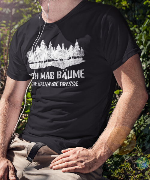 Bäume halten die Fresse - Übergrößenshirt
