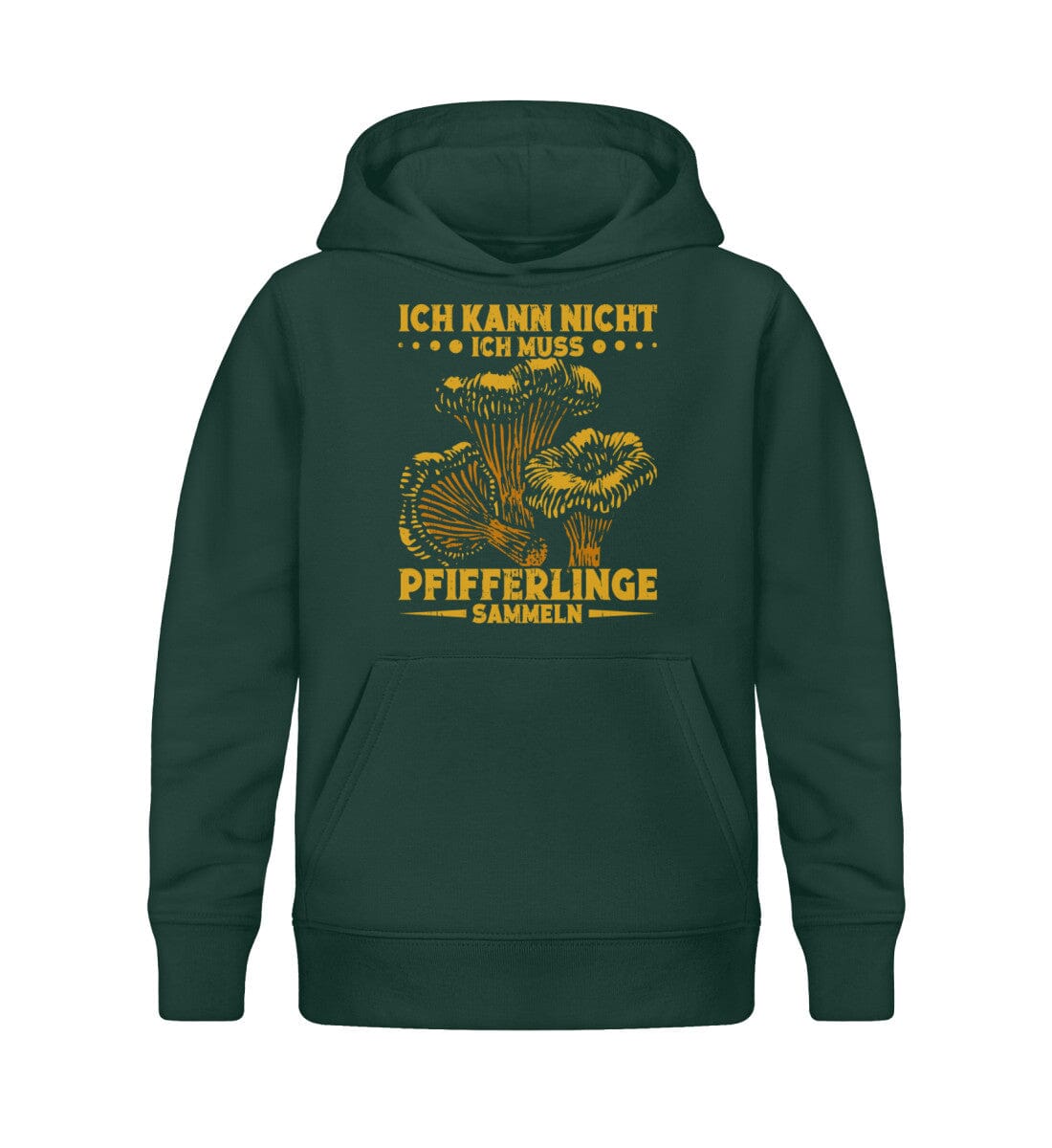 Ich kann nicht muss Pfifferlinge sammeln - Kinder Bio Hoodie Glazed Green 12/14 (152/164)