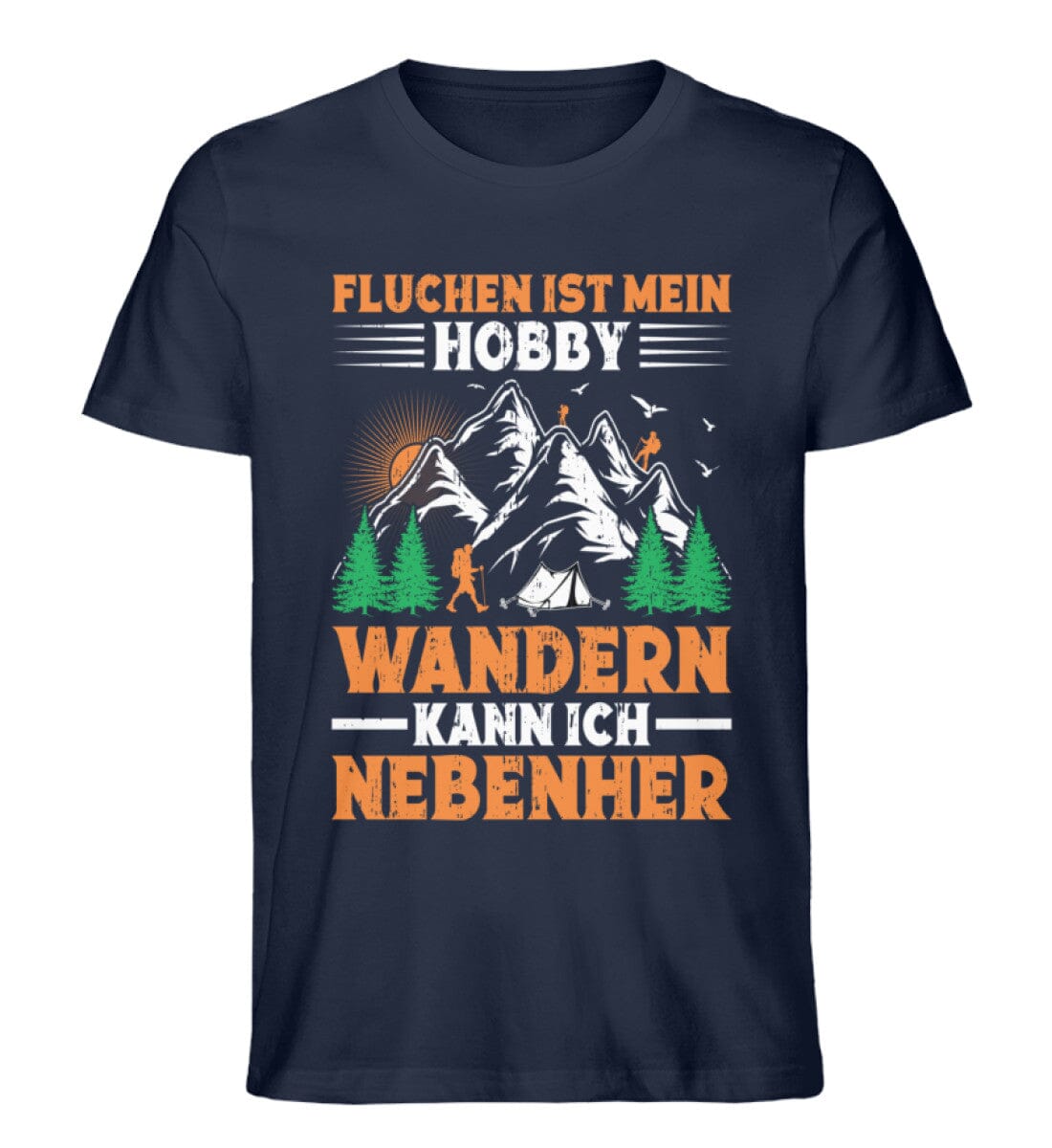 Fluchen mein Hobby wandern nebenher - Unisex Premium Bio Shirt French Navy XS