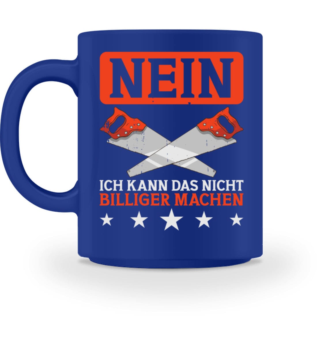 Ich kann das nicht billiger machen - Tasse Royal M
