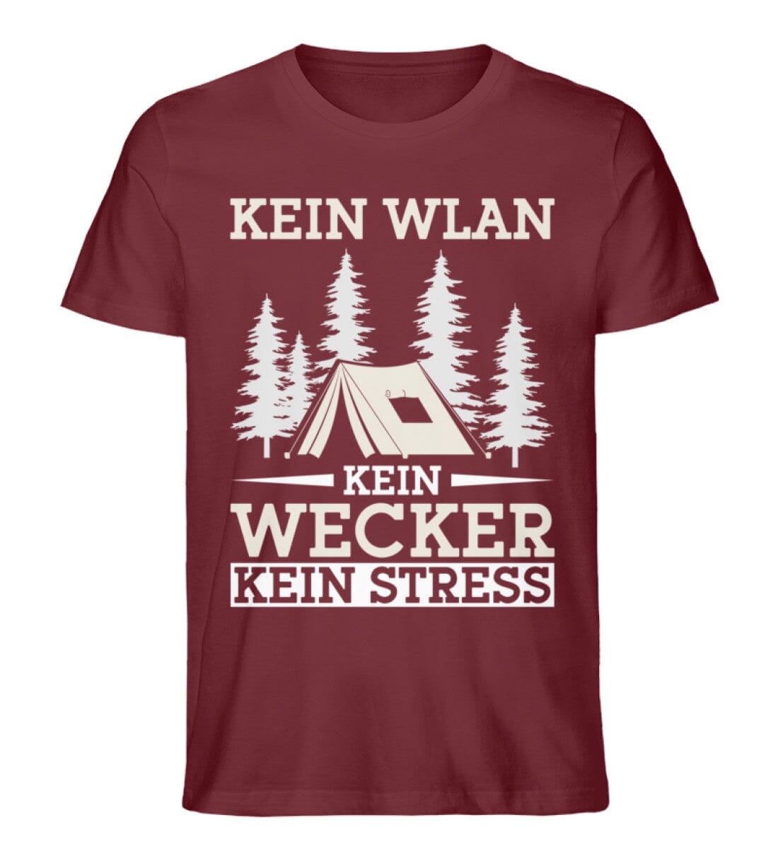 Kein WLAN kein Wecker kein Stress - Unisex Premium Bio Shirt Burgundy S