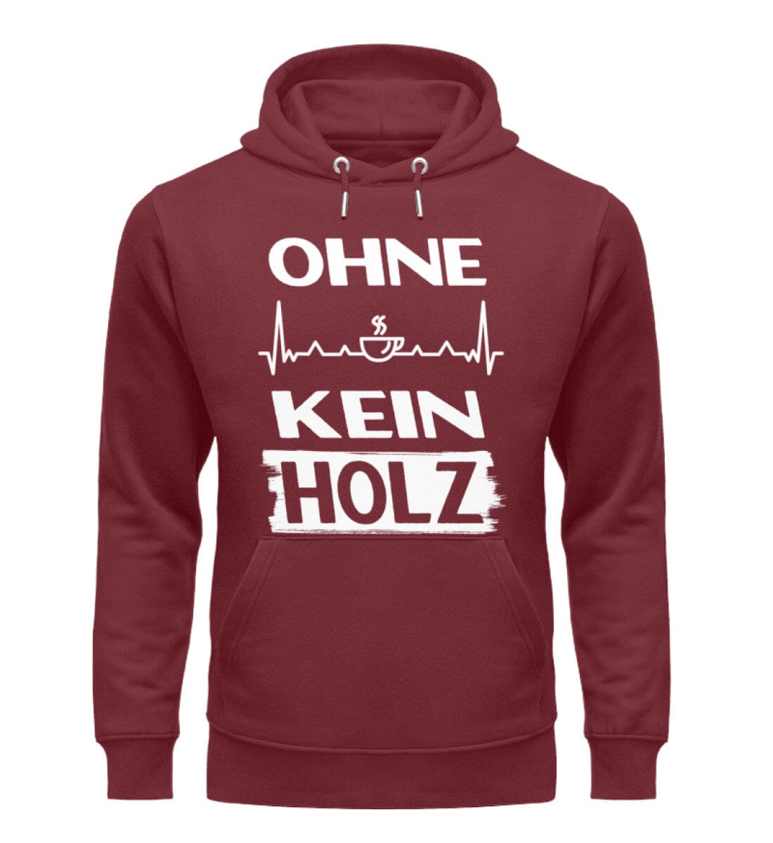 Ohne Kaffee kein Holz - Unisex Premium Bio Hoodie Burgundy S