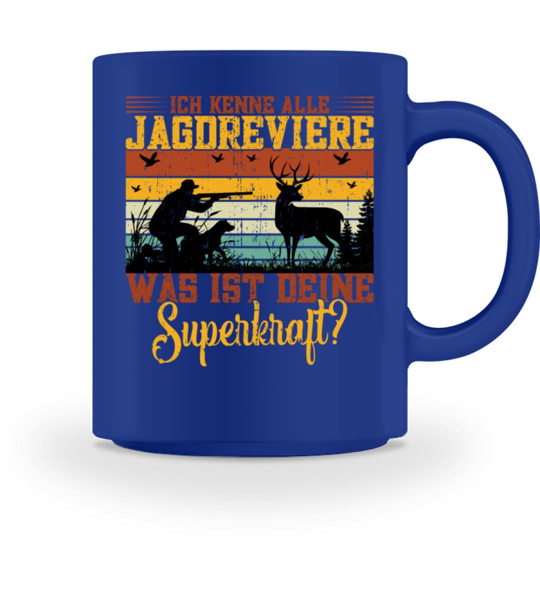Ich kenne alle Jagdreviere - Tasse