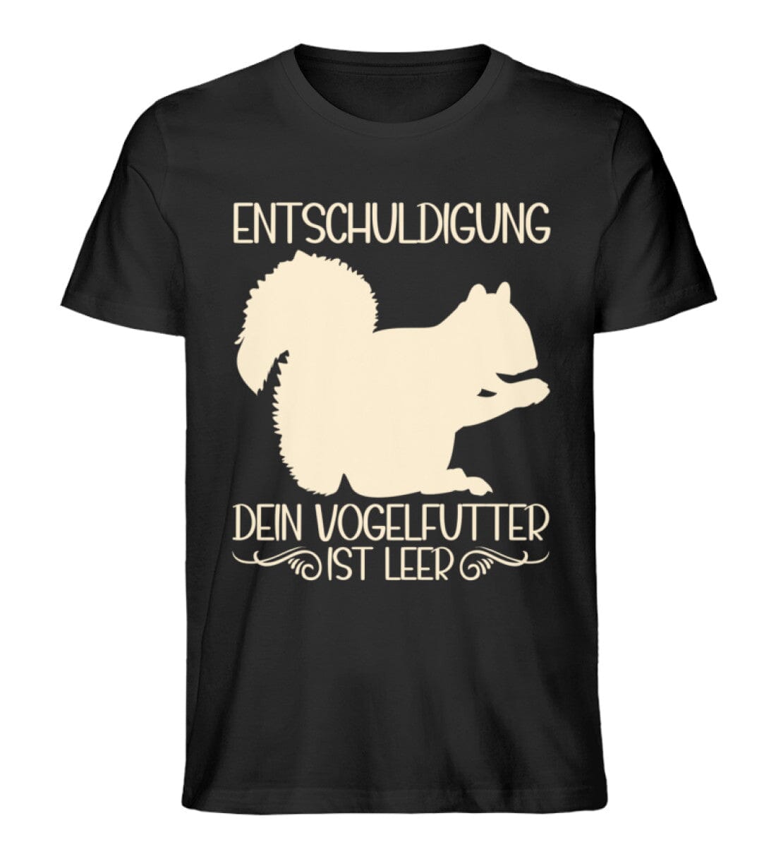 Dein Vogelfutter ist leer Eichhörnchen - Unisex Premium Bio Shirt Black XS