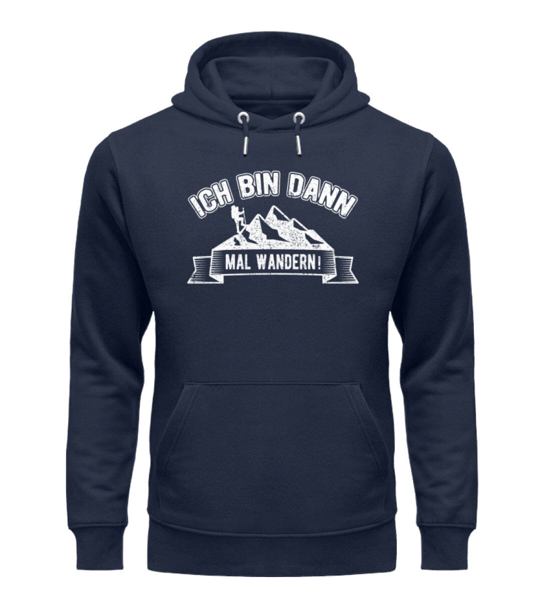 Ich bin dann mal wandern - Unisex Premium Bio Hoodie French Navy XS