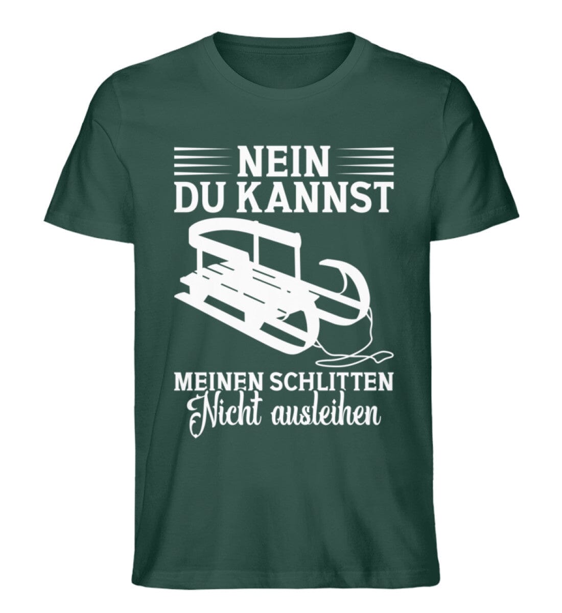 Du kannst meinen Schlitten nicht ausleihen - Unisex Premium Bio Shirt Glazed Green S