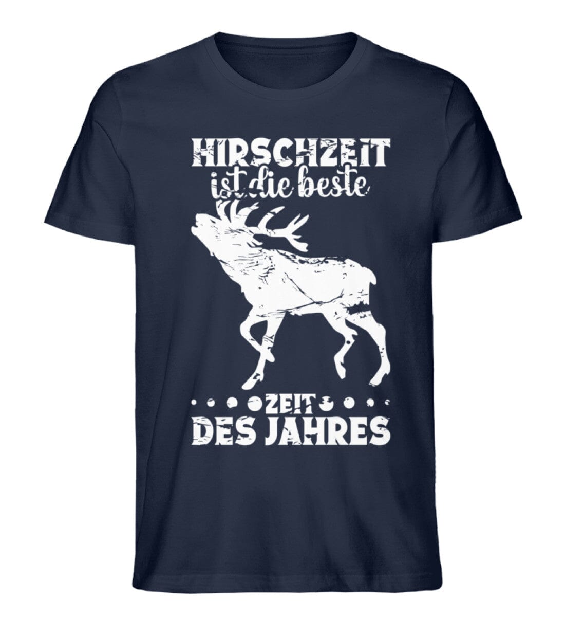 Hirschzeit ist die beste Zeit des Jahres - Unisex Premium Bio Shirt French Navy XS