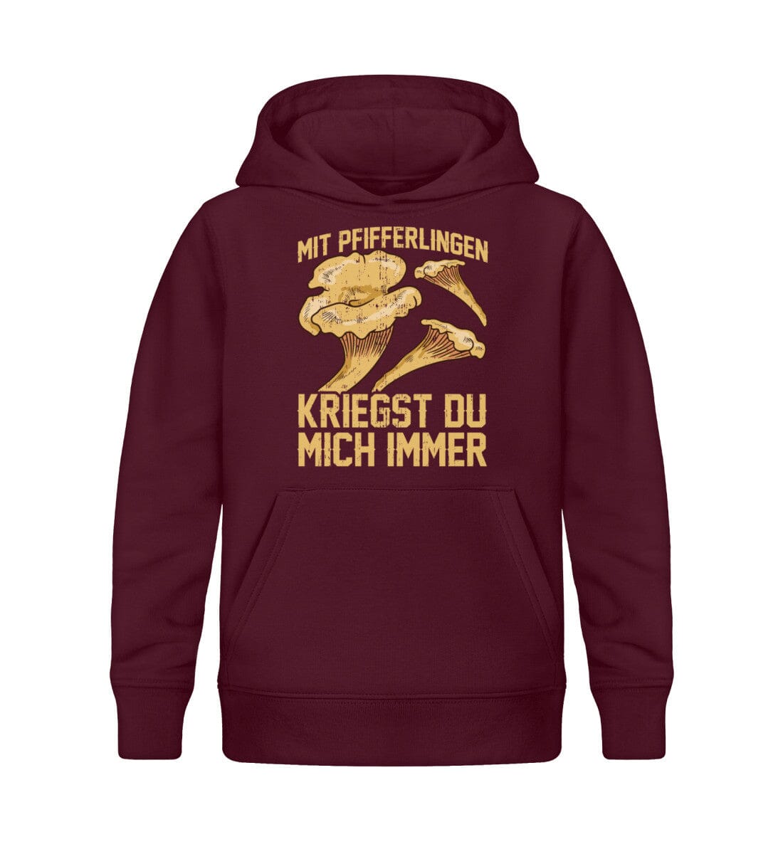 Mit Pfifferlinge kriegst du mich - Kinder Bio Hoodie Burgundy 12/14 (152/164)