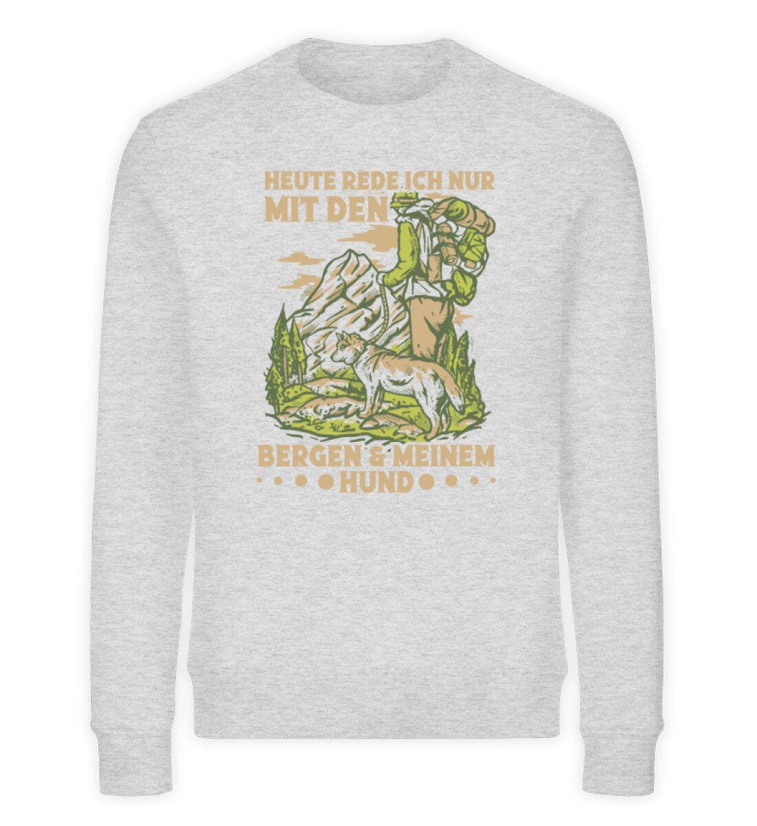 Ich rede nur mit Bergen und Hund - Unisex Bio Sweatshirt Heather Grey XS