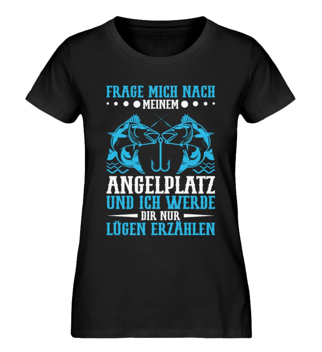 Frage nicht nach meinem Angelplatz - Damen Premium Bio Shirt Black XS