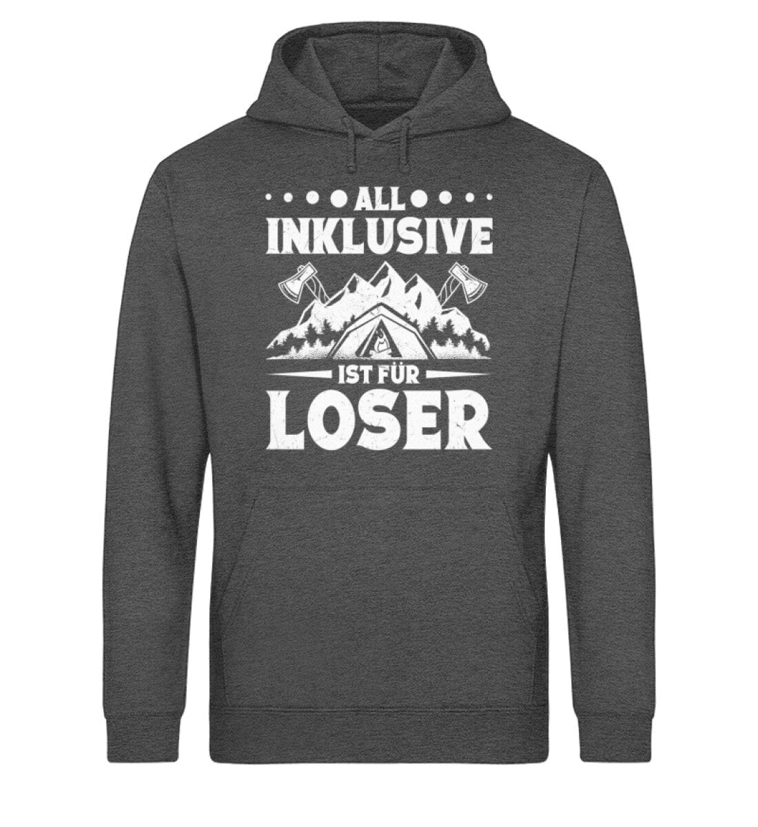 All Inklusive ist für Loser - Unisex Bio Hoodie Dark Heather Grey XS
