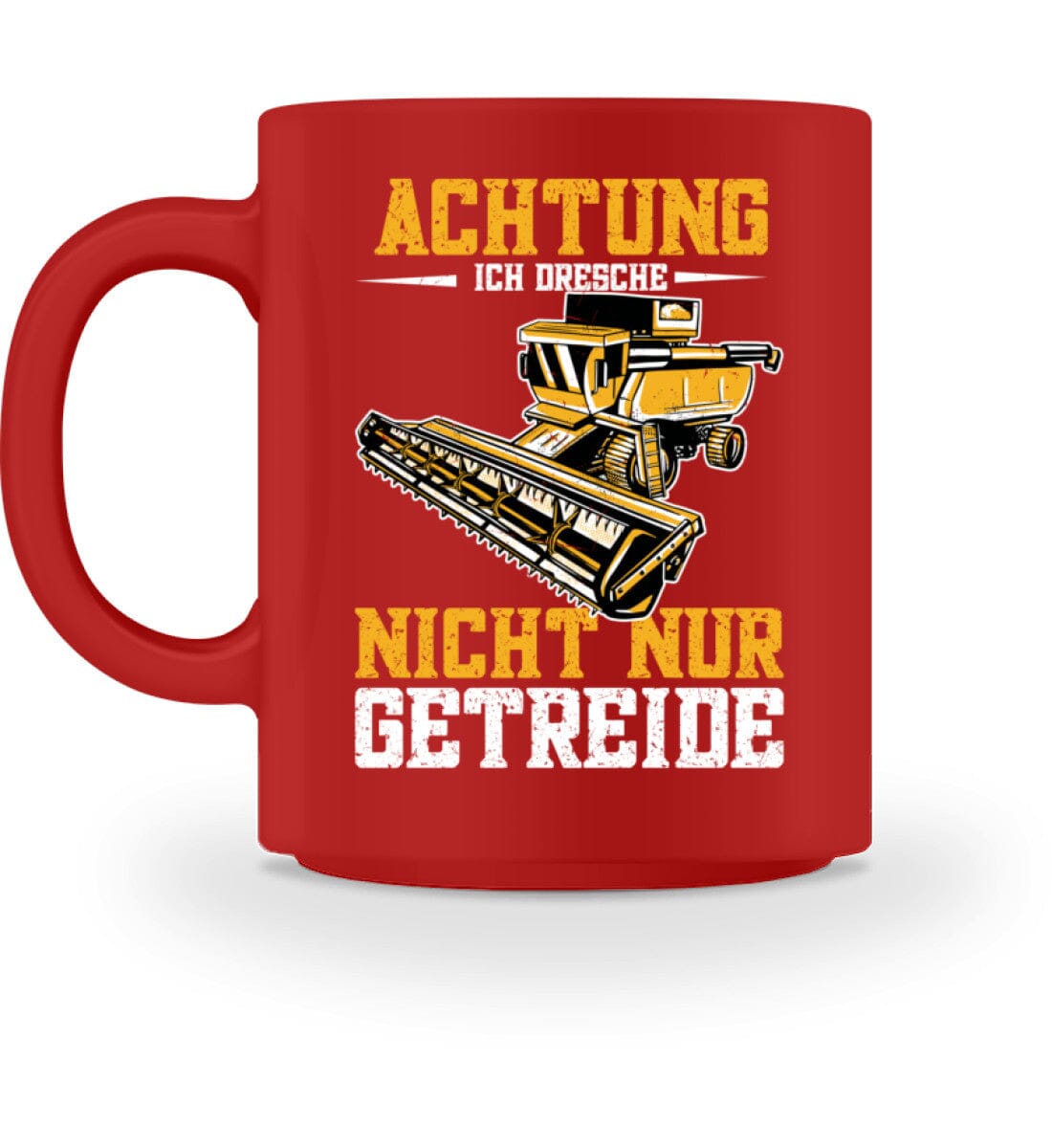 Achtung ich dresche nicht nur Getreide - Tasse Red M