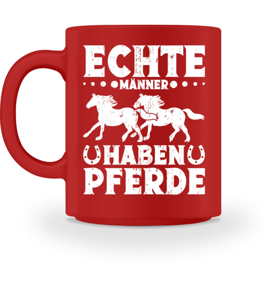 Echte Männer haben Pferde - Tasse Red M
