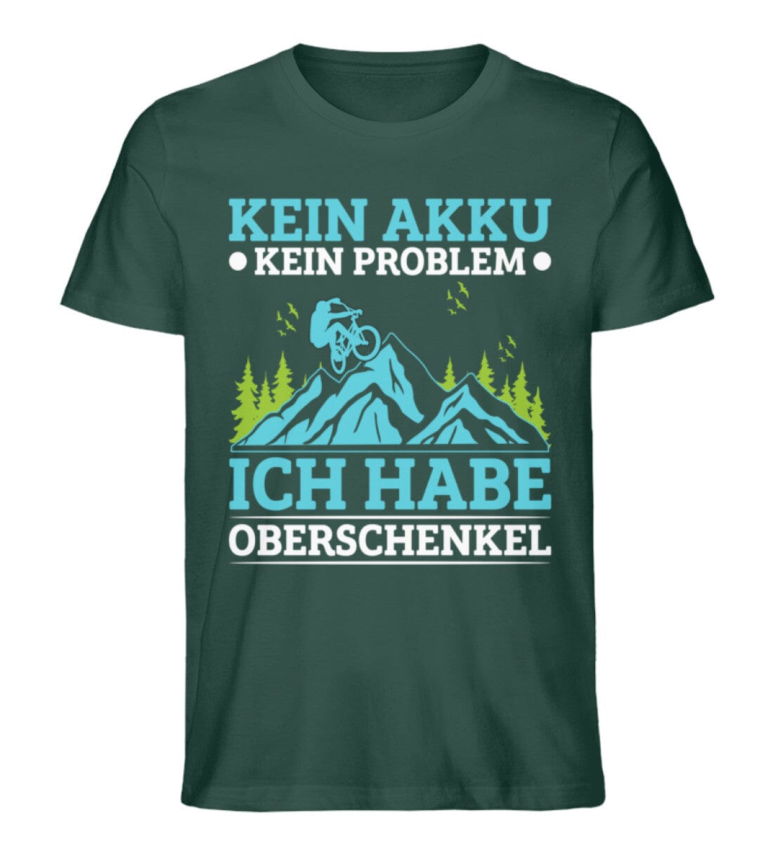 Kein Akku kein Problem Fahrrad - Unisex Premium Bio Shirt Glazed Green S