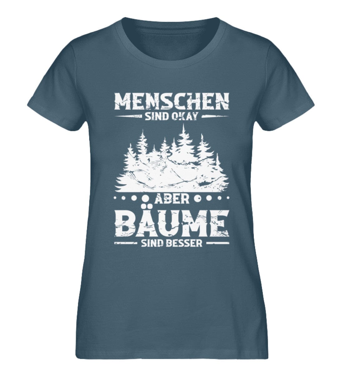 Menschen sind okay aber Bäume sind besser - Damen Premium Bio Shirt Stargazer XS