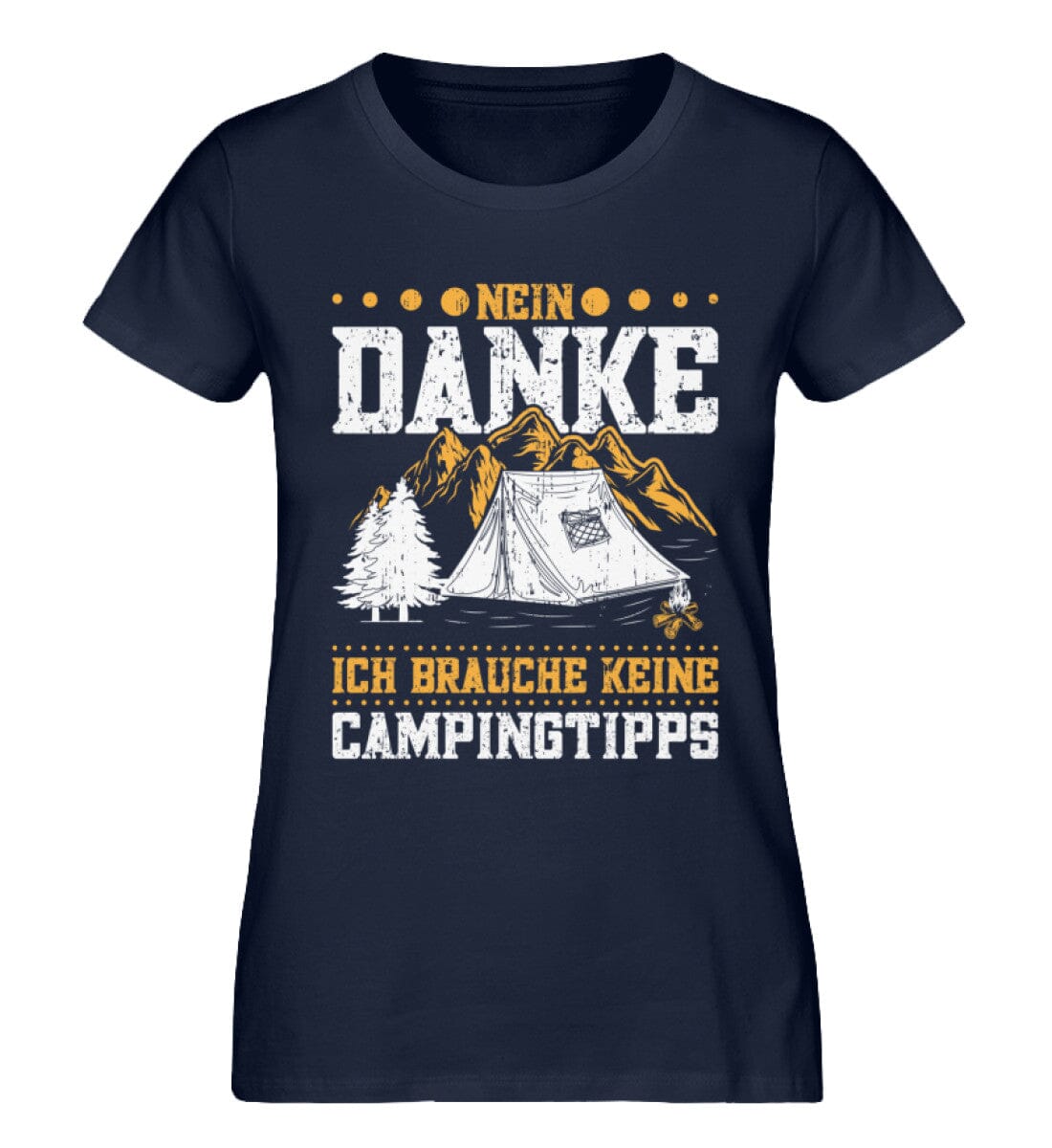 Ich brauche keine Campingtipps - Damen Premium Bio Shirt French Navy XS