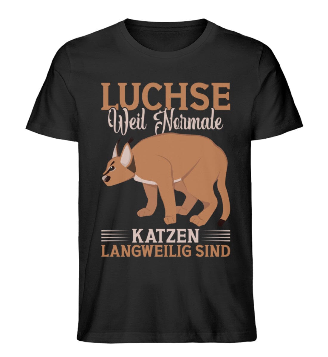 Luchse weil normale Katzen langweilig - Unisex Premium Bio Shirt Black XS