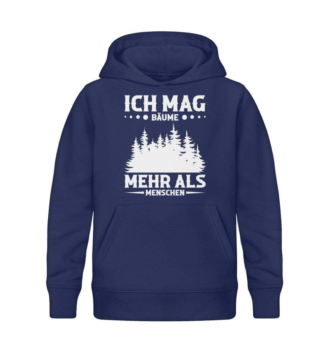 Ich mag Bäume mehr als Menschen - Kinder Bio Hoodie French Navy 12/14 (152/164)