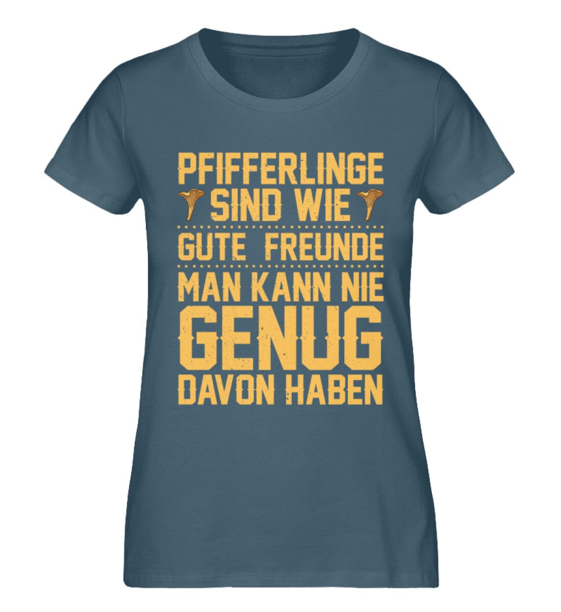 Pfifferlinge sind wie gute Freunde - Damen Premium Bio Shirt Stargazer XS