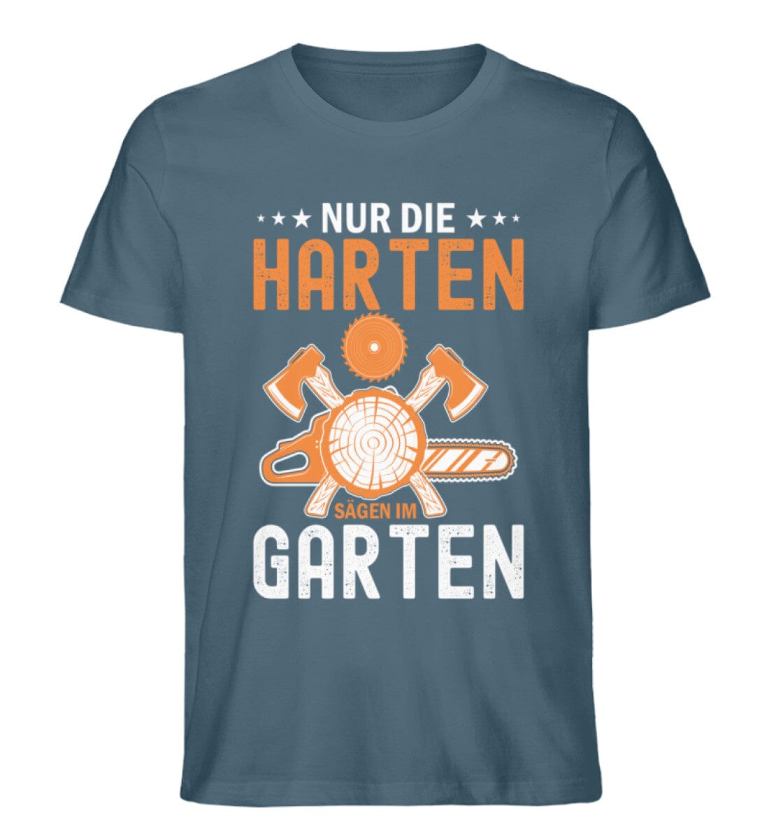 Nur die Harten sägen im Garten - Unisex Premium Bio Shirt Stargazer S