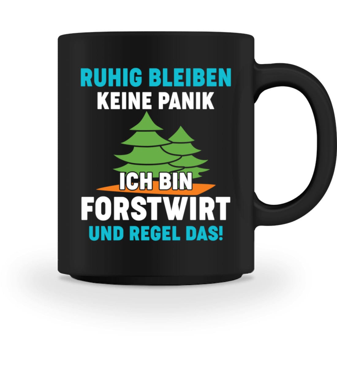 Ich bin Forstwirt und regel das - Tasse Black M