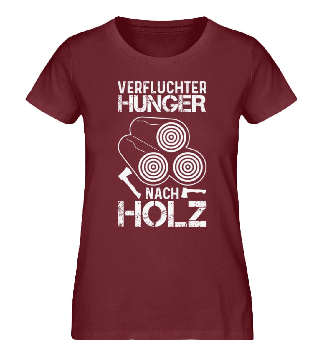 Verfluchter Hunger nach Holz - Damen Premium Bio Shirt Burgundy S