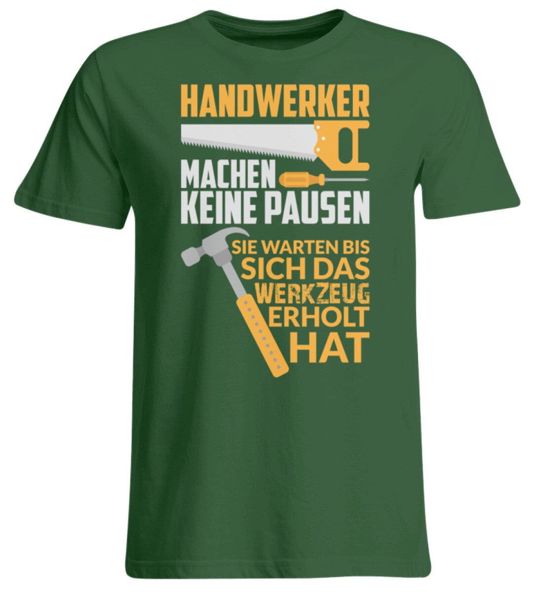 Handwerker machen keine Pause - Übergrößenshirt Bottle Green 3XL