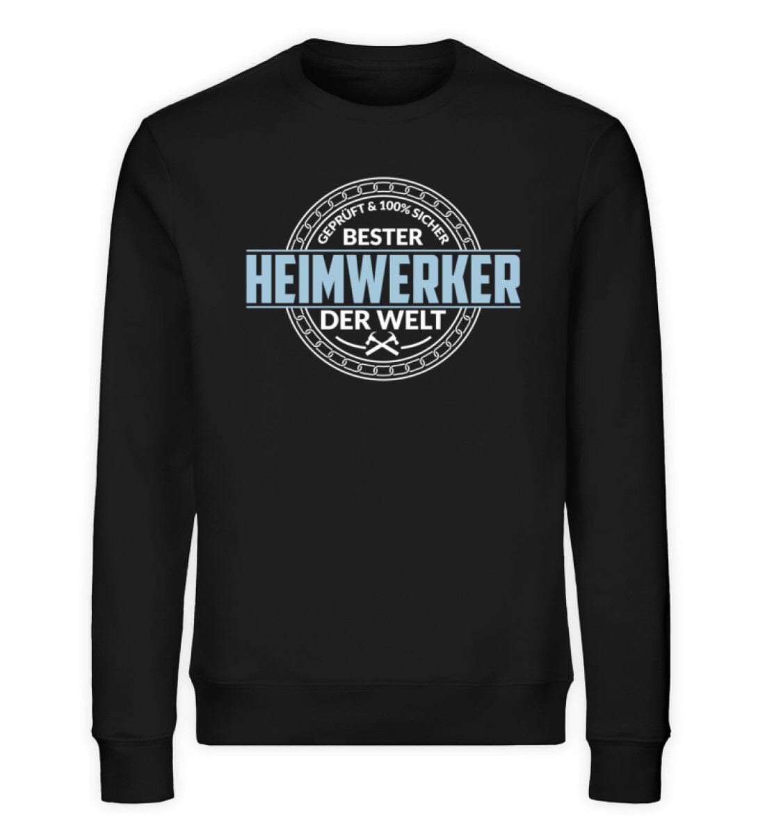 Bester Heimwerker der Welt - Unisex Bio Sweatshirt Black XS