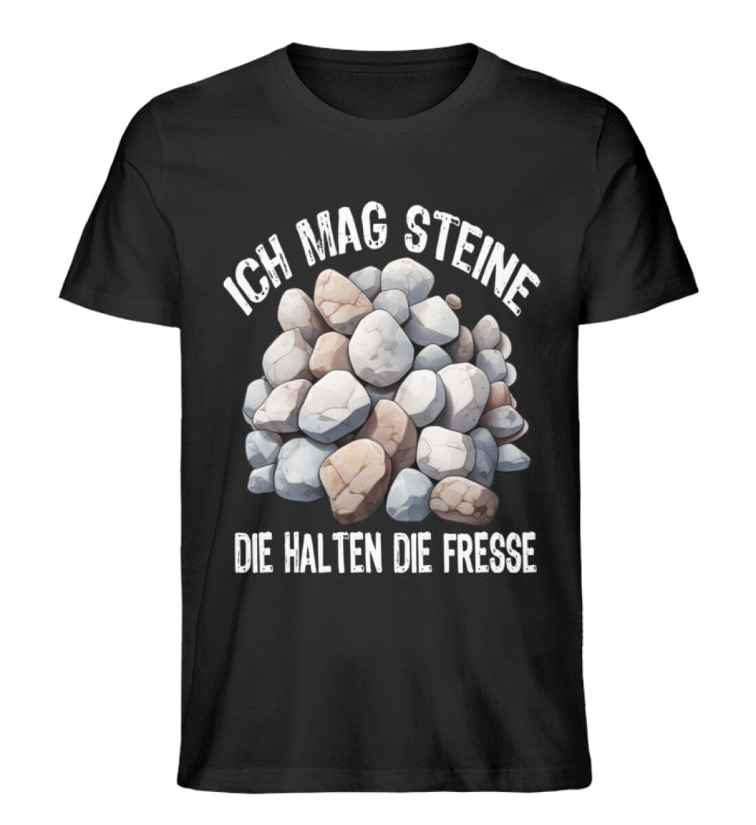 Ich mag Steine die halten die Fresse - Unisex Premium Bio Shirt Black XS