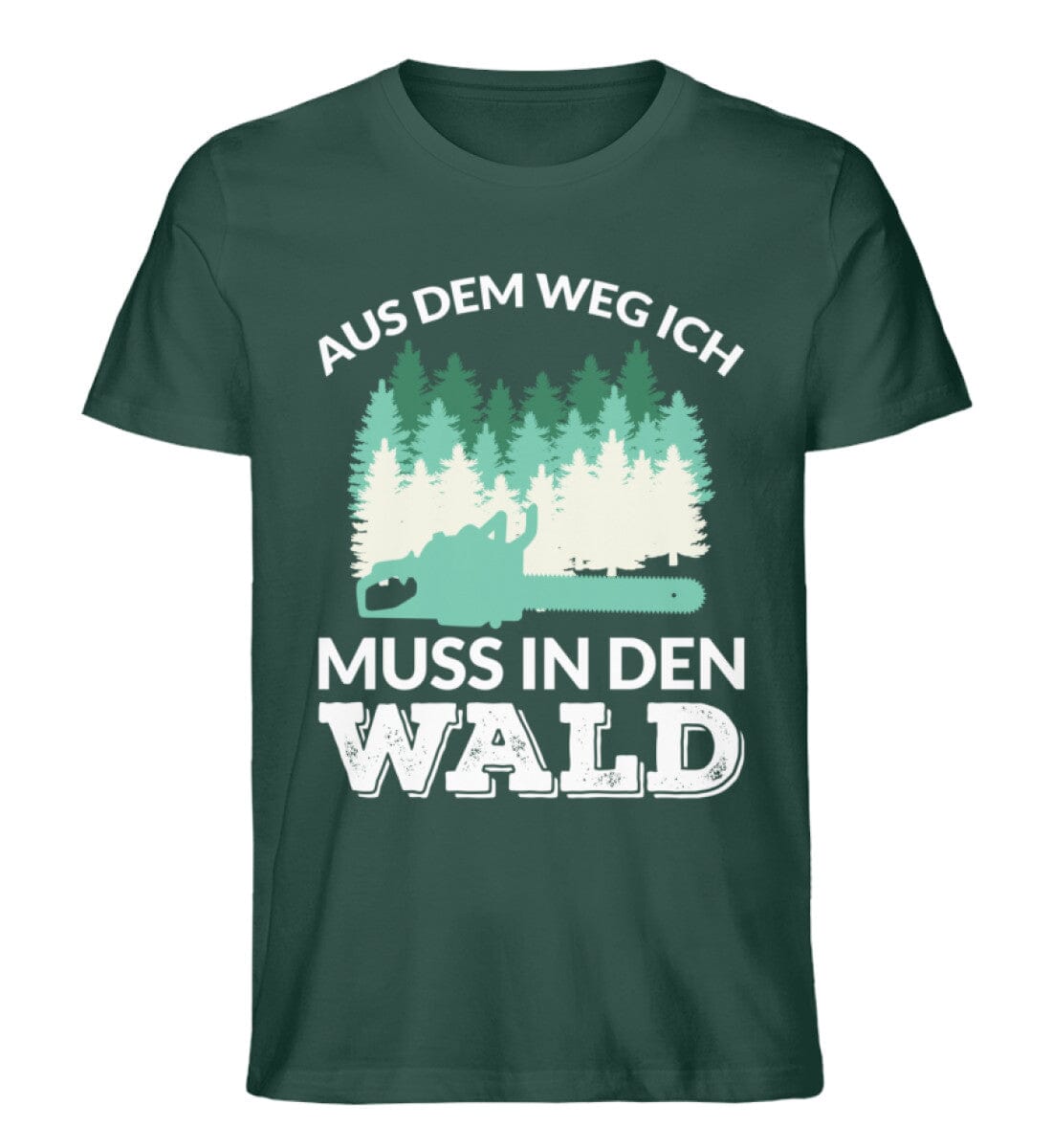 Aus dem Weg ich muss in den Wald - Unisex Premium Bio Shirt Glazed Green S