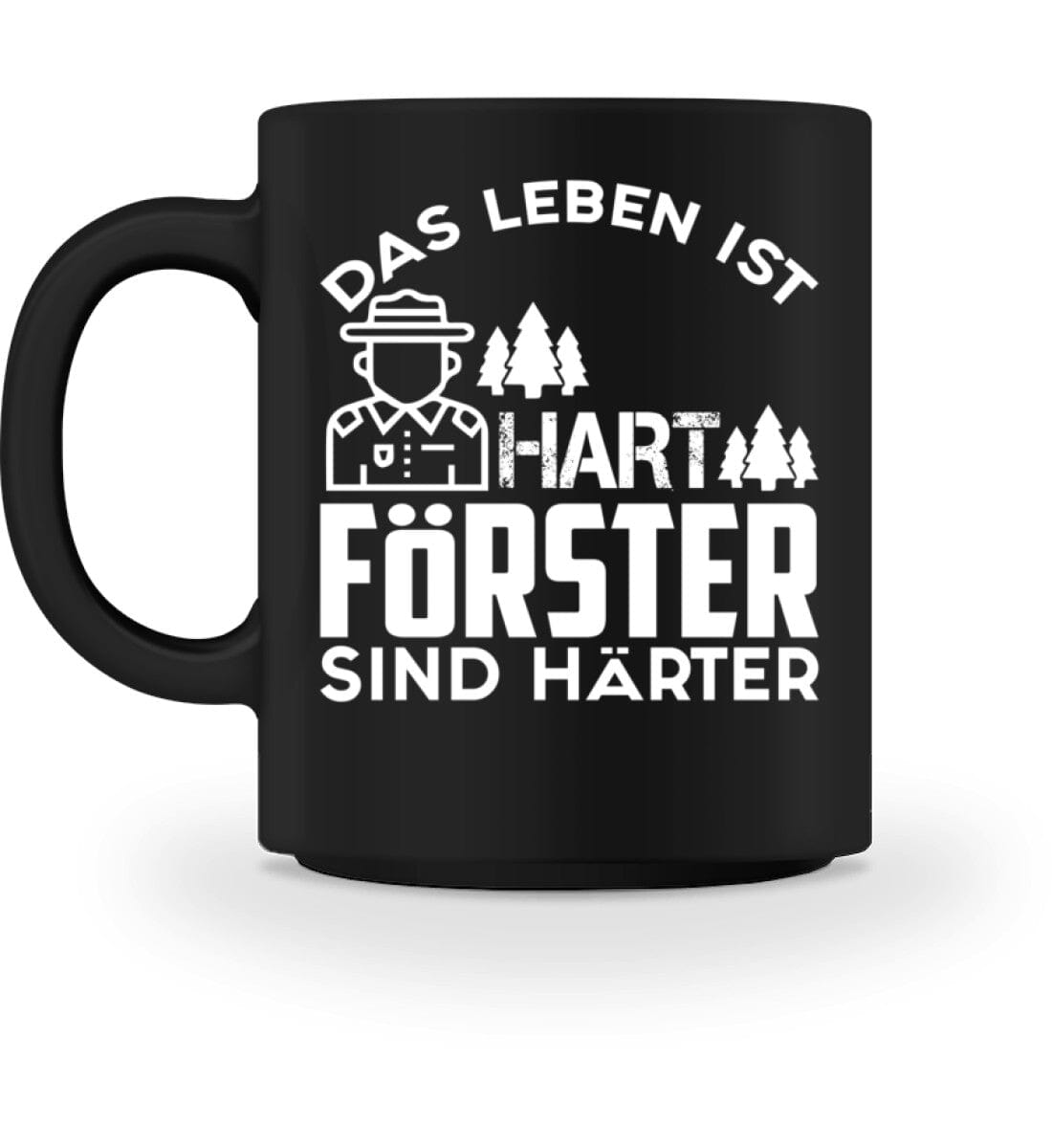 Förster sind härter - Tasse