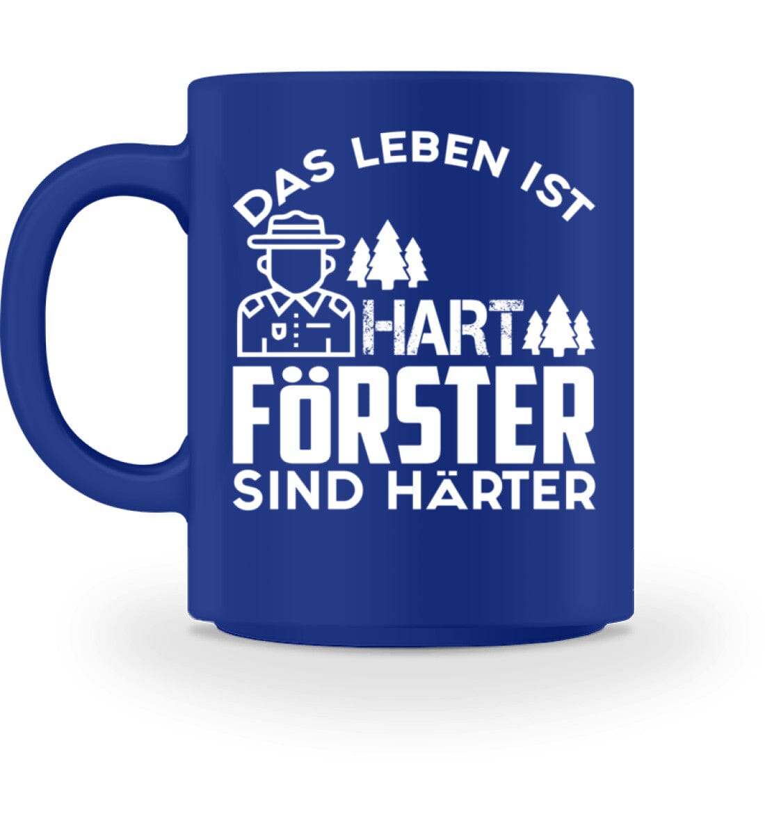 Förster sind härter - Tasse